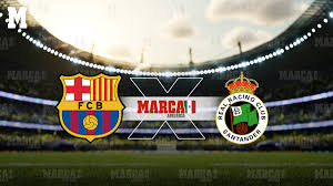 Dónde ver Barcelona vs Racing de Santander: Canal TV y hora para Lamine Yamal contra Sergio Canales en LaLiga 2026-27
