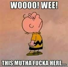 Image result for charlie brown this motha fucka right here