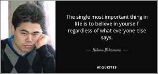 QUOTES BY HIKARU NAKAMURA | A-Z Quotes via Relatably.com