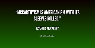 Joseph Mccarthy Quotes. QuotesGram via Relatably.com