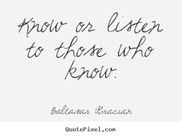 quotes-know-or-listen-to_10514-0.png via Relatably.com