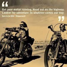 head out on the highway | Biker Quotes | Pinterest | Motorcycle ... via Relatably.com