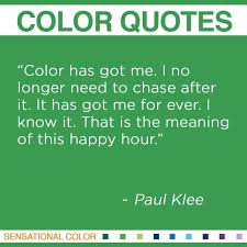 Quotes About Color by Paul Klee | Sensational Color via Relatably.com