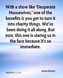 James Denton Quotes | QuoteHD via Relatably.com