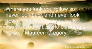 Maureen Gregory quotes: top famous quotes and sayings from Maureen ... via Relatably.com