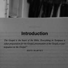 Dave Harvey quote about the Gospel in the introduction of Matt ... via Relatably.com