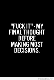 funny decisions quote via Relatably.com