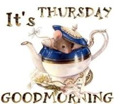 Image result for good morning Thursday quotes