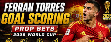 What Are the Payout Odds for Ferran Torres First, Anytime Goal Scorer Prop Bet: Spain vs. Cape Verde?