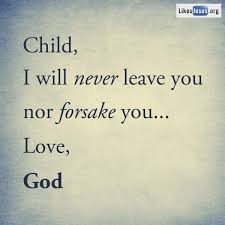 God Will Never Leave You http://www.facebook.com/LikesJesus ... via Relatably.com