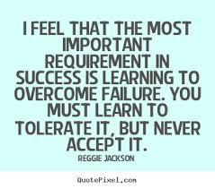 Quotes about success - I feel that the most important requirement ... via Relatably.com