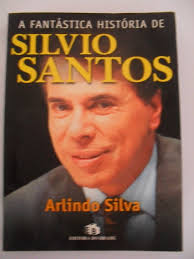 Livro Fantastica Historia De Silvio Santos Arlindo Silva Mlb. Is this Silvio Santos the Actor? Share your thoughts on this image? - livro-fantastica-historia-de-silvio-santos-arlindo-silva-mlb-825343178