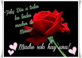 Resultado de imagen para imagenes para el dia de la madre con frases -MX