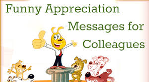 funny-appreciation-messages-colleagues.jpg via Relatably.com