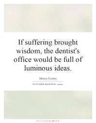 Dental Quotes | Dental Sayings | Dental Picture Quotes via Relatably.com