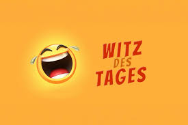 witz des tages