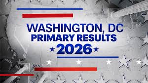 DC Primary Election Results 2026: Live Results for Mayor, Delegate and Local Races