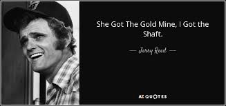 TOP 22 QUOTES BY JERRY REED | A-Z Quotes via Relatably.com