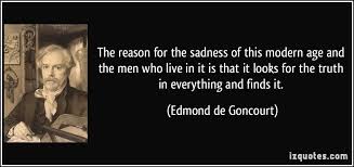 The reason for the sadness of this modern age and the men who live ... via Relatably.com