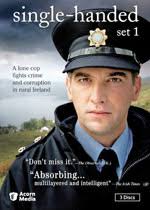 Recurring character(s): Garda Sergeant Jack Driscoll (Owen McDonnell), Garda Finbarr Colvin (David Herlihy), Eithne Driscoll (Ruth McCabe), Gerry Driscoll ... - single-handed-01-dvd