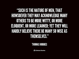 Thomas Hobbes Quotes On Human Nature. QuotesGram via Relatably.com
