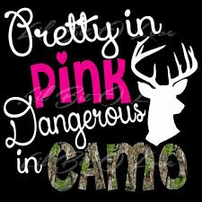 Image result for hunting quotes for girls