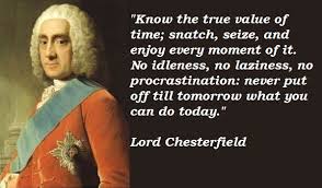 Lord Chesterfield&#39;s quotes, famous and not much - QuotationOf . COM via Relatably.com