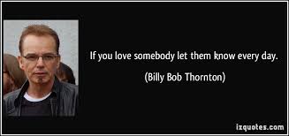 Billy Bob Thornton Tombstone Quotes. QuotesGram via Relatably.com