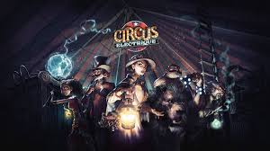 喜加一：策略 RPG 游戏《Circus Electrique》游戏免费领取