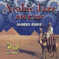 Ahmed Rabie: Arabic Jazz (Arzak) (CD) – jpc - 6223002481989