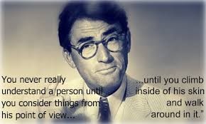 Atticus Finch, To Kill a Mockingbird, a lawyer that understood how ... via Relatably.com