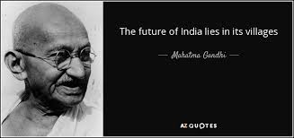 Mahatma Gandhi quote: The future of India lies in its villages via Relatably.com