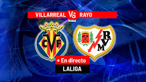 villarreal – rayo vallecano