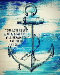 Anchor In My Soul Nautical Decor Love Marriage by BrandiFitzgerald via Relatably.com