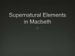 Supernatural elements in Macbeth via Relatably.com