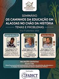 Seminário debate os caminhos da educação e a formação sócio-histórica de Alagoas
