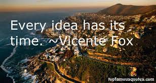 Vicente Fox quotes: top famous quotes and sayings from Vicente Fox via Relatably.com