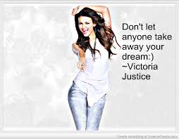 Quotes by Victoria Justice @ Like Success via Relatably.com