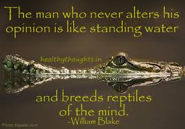 william-blake-quotes-the-man-who-never-alters-his-opinion-is-like ... via Relatably.com