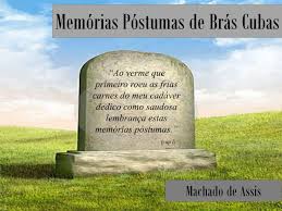 Resultado de imagem para livro memórias póstumas de brás cubas