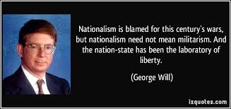 Nationalism is blamed for this century&#39;s wars, but nationalism ... via Relatably.com