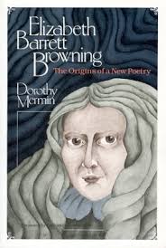 Elizabeth Barrett Browning: The Origins of a New Poetry - Elizabeth-Barrett-Browning-9780226520391