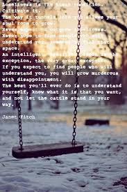 Janet Fitch on loneliness Quote via http://mollyirwin.tumblr.com ... via Relatably.com