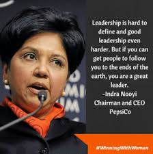 Indra Nooyi | MILSPRAY™ via Relatably.com