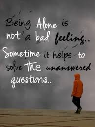 Sad Quotes About Feeling Alone. QuotesGram via Relatably.com