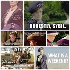 Dowager Countess on Pinterest | Lady Mary Crawley, Elizabeth ... via Relatably.com