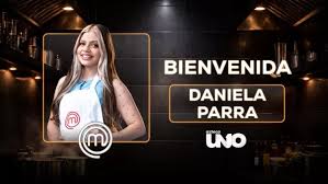 Quién es Daniela Parra, la nueva participante de MasterChef 24/7