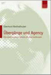socialnet - Rezensionen - Eberhard Raithelhuber: Übergänge und Agency