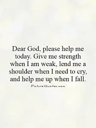 Me Give Me Strength Quotes. QuotesGram via Relatably.com