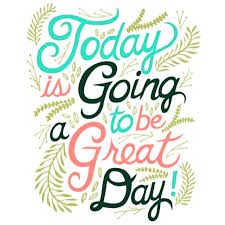 PARADISE &amp; PINK FLAMINGOS — Today is going to be a great day ... via Relatably.com